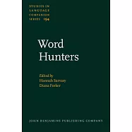 Word Hunters: Field Linguists on Fieldwork
