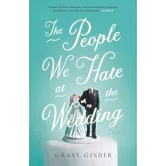 The People We Hate at the Wedding