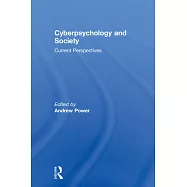 Cyberpsychology and Society: Current Perspectives