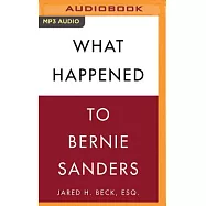 What Happened to Bernie Sanders