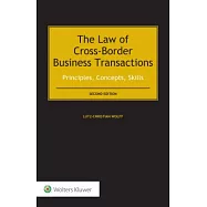 The Law of Cross-Border Business Transactions: Principles, Concepts, Skills