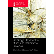 Routledge Handbook of Ethics and International Relations