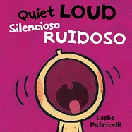 Quiet Loud / Silencioso ruidoso