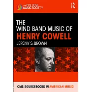 The Wind Band Music of Henry Cowell