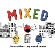 Mixed: A Colourful Story