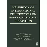 Handbook of International Perspectives on Early Childhood Education