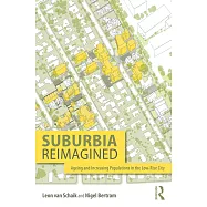 Suburbia Reimagined: Ageing and Increasing Populations in the Low-Rise City
