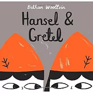 Hansel and Gretel
