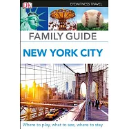 Dk Eyewitness Family Guide New York
