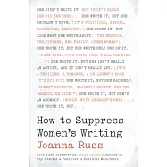 How to Suppress Women’s Writing