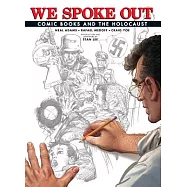 We Spoke Out: Comic Books and the Holocaust