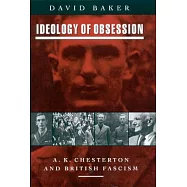 Ideology of Obsession: A.K.Chesterton and British Fascism