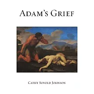 Adam&rsquo;s Grief