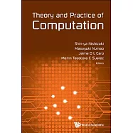 Theory and Practice of Computation: Proceedings of Workshop on Computation: Theory and Practice WCTP2016, The University of the