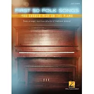 First 50 Folk Songs You Should Play on the Piano