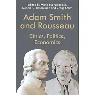 Adam Smith and Rousseau: Ethics, Politics, Economics