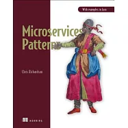 Microservices Patterns: With Examples in Java
