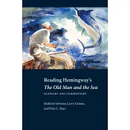 Reading Hemingway&rsquo;s the Old Man and the Sea: Glossary and Commentary