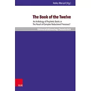 The Book of the Twelve: An Anthology of Prophetic Books or the Result of Complex Redactional Processes?