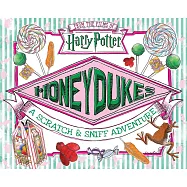 Honeydukes: A Scratch & Sniff Adventure