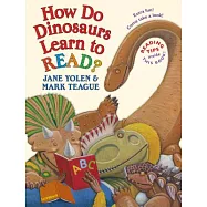How Do Dinosaurs Learn to Read?