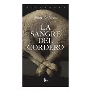 La sangre del cordero/ The Blood of the Lamb