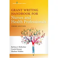 Grant Writing Handbook for Nurses and Health Professionals