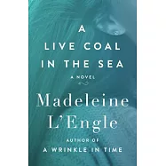 A Live Coal in the Sea