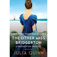 The Other Miss Bridgerton: A Bridgertons Prequel