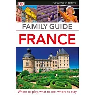 DK Eyewitness Family Guide France