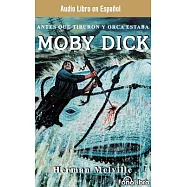 Moby Dick (Spanish Edition)