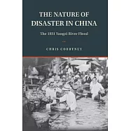 The Nature of Disaster in China: The 1931 Yangzi River Flood