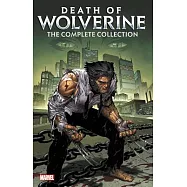 Death of Wolverine: The Complete Collection