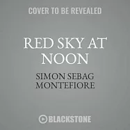 Red Sky at Noon: Library Edition