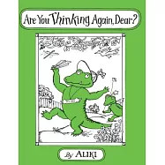 Are You Thinking Again, Dear?