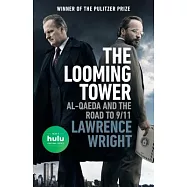 The Looming Tower: Al-Qaeda and the Road to 9/11