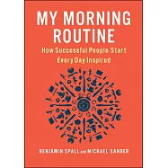 My Morning Routine: How Successful People Start Every Day Inspired