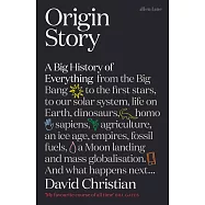 Origin Story: A Big History of Everything