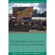 The Supermarket Revolution and Food Security in Namibia
