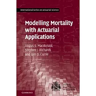 Modelling Mortality with Actuarial Applications