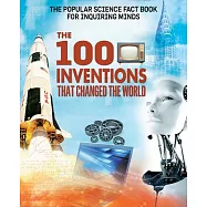 The 100 Inventions That Changed the World