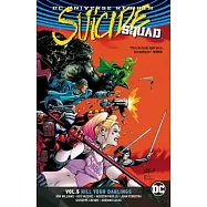 Suicide Squad Vol. 5: Kill Your Darlings (Rebirth)