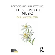 Rodgers and Hammerstein&rsquo;s the Sound of Music