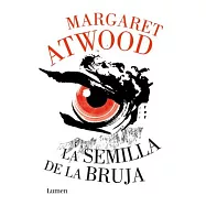 La semilla de la bruja/ Hag-Seed