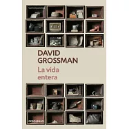 La vida entera / To the End of the Land