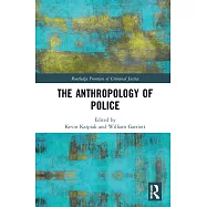 The Anthropology of Police