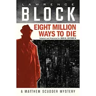 Eight Million Ways to Die (Graphic Novel)