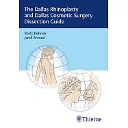 The Dallas Rhinoplasty and Dallas Cosmetic Surgery Dissection Guide: Includes USB Memory Stick/Flash Drive Video