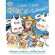 Click, Clack, Quack to School!