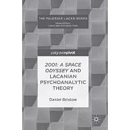 2001: A Space Odyssey and Lacanian Psychoanalytic Theory